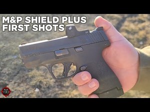 S&W M&P Shield Plus | First Shots Review