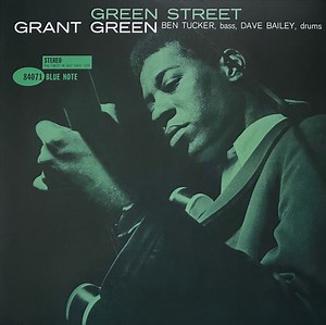 Grant Green - Green Street
