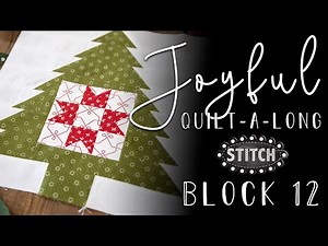 Joyful Quilt-Along | Block 12 | Lisa Bongean | Primitive Gatherings