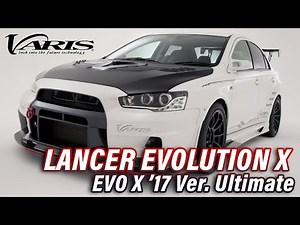EVO X ’17 Ver.Ultimate | VARIS