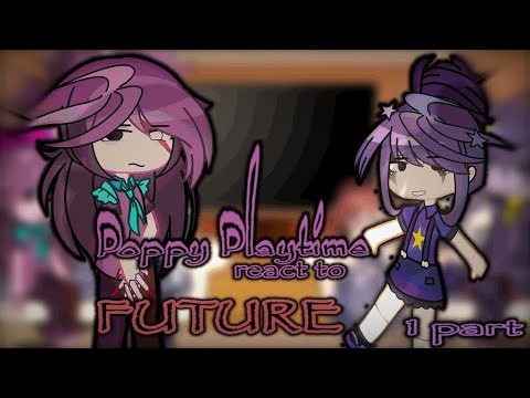 ➤ Poppy Playtime React To Charapter 5 // 1 PART // 2X 🇷🇺/🇺🇸