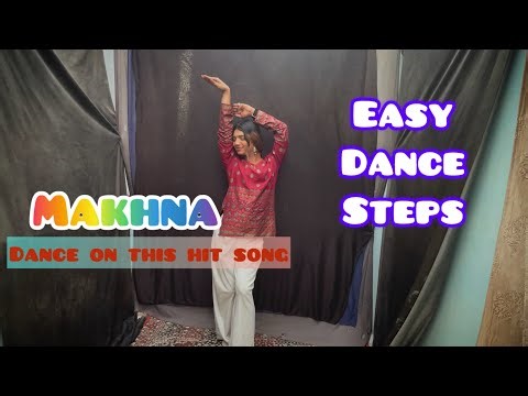 Makhna easy dance steps ✨✨🌸✨🌸🌸✨/step-by-step dance moves \\ #dance #makhna