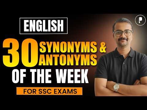 30 Synonyms & Antonyms of the Week | English