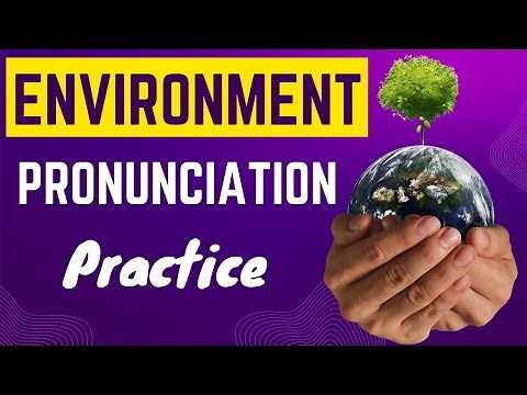 🌟 Master English Pronunciation: How to Say "Environment" Correctly 🌟