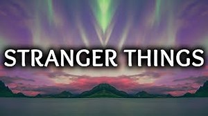 OneRepublic - Stranger Things (feat. Kygo)