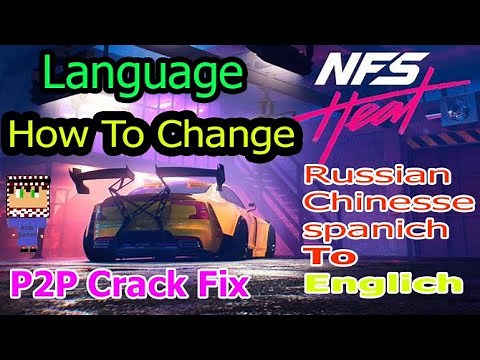 طريقة تغير الغة في NFS Heat P2P Language Fix 100%| Need For Speed Heat