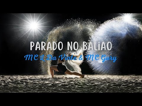 MC L Da Vinte & MC Gury - Parado No Baliao (Traduction Française)