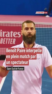 Benoît Paire a été pris à partie par un spectateur en plein match ce mercredi, alors qu'il affrontait Harold Mayot au 2e tour de l'ATP 250 de Montpellier. En cause selon le joueur, un parieur qui se serait montré menaçant. | L'EQUIPE