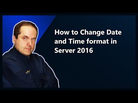 How to Change Date and Time format in Server 2016