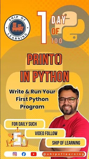 Python in 100 Days Day 1 | Write Your First Python Program & Print "I Follow @shipoflearning"