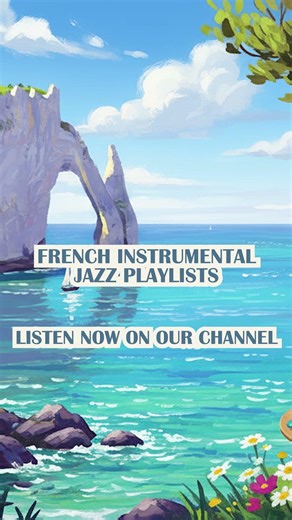 Relaxing French Instrumental Music — Seaside Café Playlist 🎨 French Jazz Café