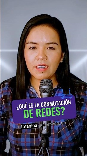 ¿Qué es la Conmutación de redes?