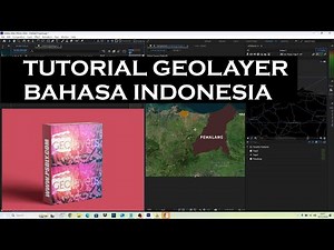Geolayer Tutorial in Indonesian | Part 1
