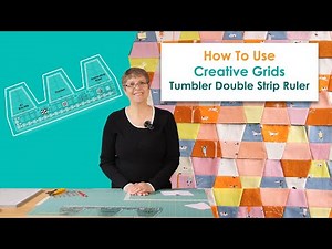 How to use the Creative Grids Tumbler Double Strip Ruler - an easy step by step guide!