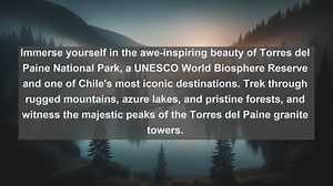 Discover Chile: Top 10 Must-See Landmarks and Attractions