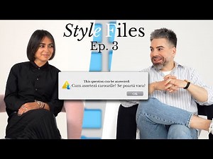 StyleFiles Ep. 3 | Haute Couture - pe intelesul tuturor