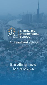 Discover an IB World School In the Heart of Saigon. | Australian International School