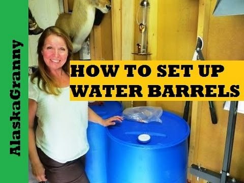 Water Storage Barrels Sanitize and Set Up- Prepping Water for Emergencies
