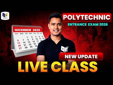 "Raceva Academy: Polytechnic Entrance Exam 2026 – New Live Class Update (November 2025)"
