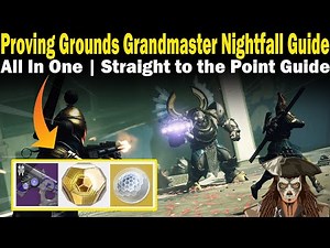 Destiny 2 | Proving Grounds Grandmaster Nightfall Guide | FAST & EASY to follow Guide