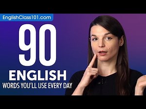 90 English Words You'll Use Every Day - Basic Vocabulary #49