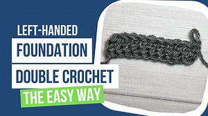 Foundation Double Crochet Left-handed (FDC)