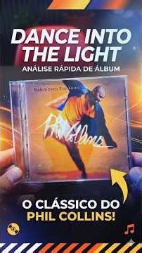 Você lembra desse clássico do Phil Collins? Dance into the Light (1996) 💿