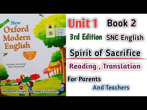 Oxford Modern English Book 2 Unit 1 | Spirit of Sacrifice | Reading Translation | SNC 3rd Edition