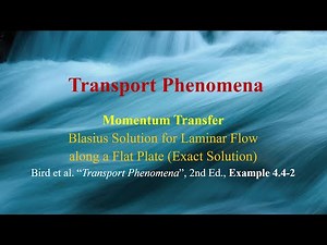 Example 4.4-2 - Blasius solution for laminar flow along a flat plate [Transport Phenomena]