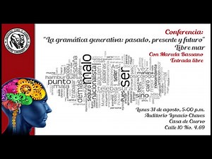 Conferencia La gramática generativa: pasado, presente y futuro