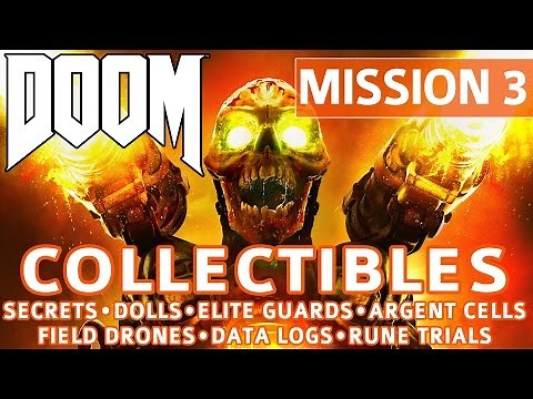 Doom - Mission 3 Collectible Locations (Secrets, Collectibles, Logs, Guards, Cells, Drones, Trials)