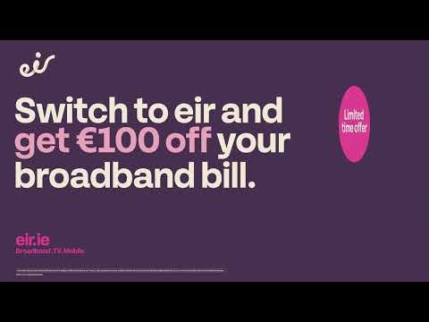 eir broadband deals - Get €100 off your broadband bill