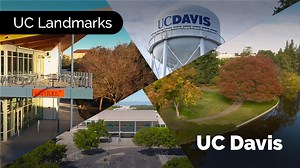 VIDEO: UC Landmarks: Welcome to UC Davis