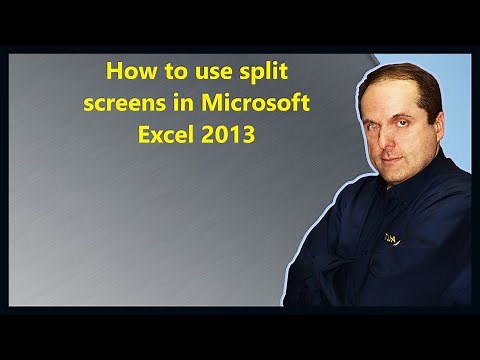 How to use split screens in Microsoft Excel 2013