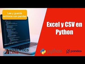 Leer y guardar archivos Excel y CSV en Python con pandas – ¡Guía rápida!