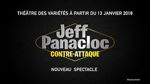 1M views · 6.5K reactions | Découvrez la bande-annonce du nouveau spectacle "Jeff Panacloc contre attaque" à partir du 13 janvier au Théâtre des Variétés et en tournée dans toute la France ! #ilestcontent | Jeff Panacloc | Facebook