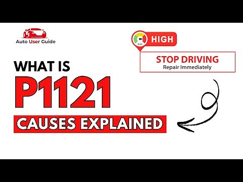What is P1121 : Engine Error Code Causes Explained