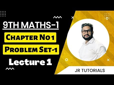 9th Maths-1 (Algebra) | Chapter No 1 | Sets Problem Set-1 | Lecture 1 |