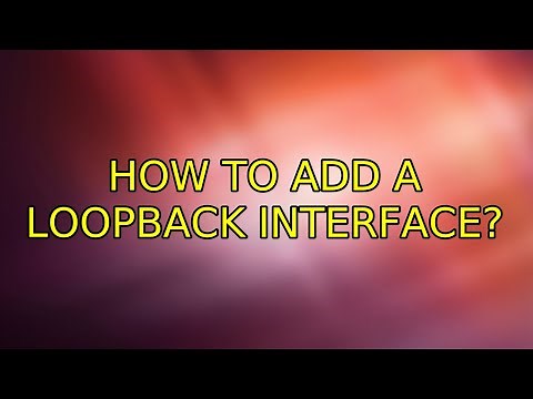 Ubuntu: How to add a loopback interface? (3 Solutions!!)