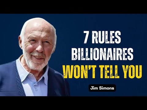 The 7 rules billionaires follow but never discuss publicly | Jim Simons