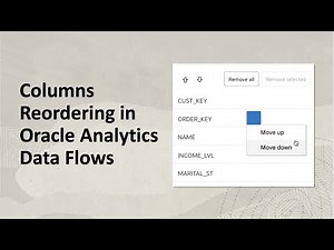 Columns Reordering in Oracle Analytics Data Flows