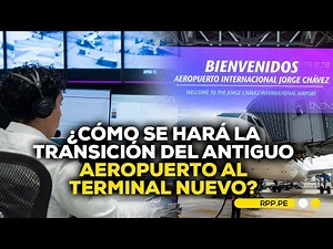 🛫 Nuevo aeropuerto Jorge Chávez: así se hará la transición de operaciones #ENFOQUERPP | ENTREVISTA