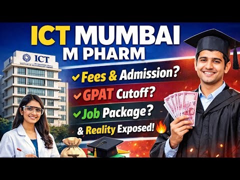 ICT Mumbai M Pharm - Fees, Admission, GPAT, Package, & Reality 🔥