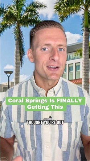 Coral Springs Has EVERYTHING Under The Sun