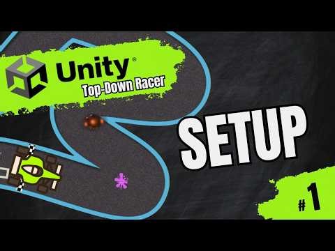 Project Setup & Your First Moving Car — Unity 2D Racer (#1)