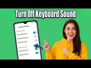How To Turn Off Keyboard Sound On Android (Step-by-Step)