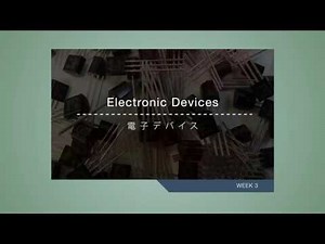 Introduction to Electrical and Electronic Engineering : 電気電子工学入門 | TokyoTechX on edX