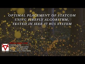 OPTIMAL PLACEMENT OF STATCOM USING FIREFLY ALGORITHM-DOWNLOAD THE MATLAB P-CODE