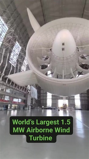 China’s helium-filled S1500 becomes the world’s largest airborne wind turbine — a 60m-long, 1.2MW flying power plant that taps strong high-altitude winds to deliver clean, mobile, and low-cost energy. | Windmills Tech