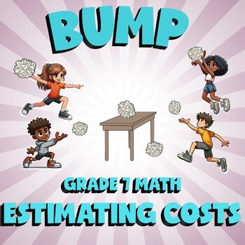 Estimating Costs BUMP Math Game - No Prep Grade 7 Review